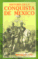 Historia  de la Conquista de M�xico