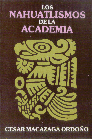 Los Nahuatlismos de la Academia